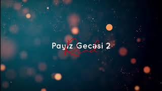 Riad — Payiz Gecesi 2 (Official Audio) 2021