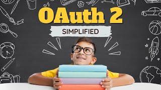 OAuth2 Explained in Plain English