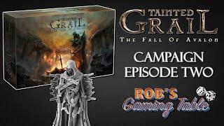 Tainted Grail: The Fall of Avalon Campaign Episode 2