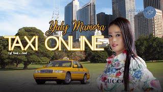 Taxi Online - Yuly Mamora [Official Music Video]