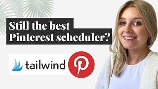 Is Tailwind still worth it for Pinterest Marketing in 2021?