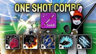 SADDI ONE SHOT COMBO WITH BEST V2 MELEE | Blox Fruits | 30M Bounty