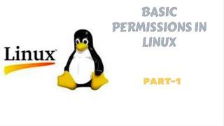 Linux Tutorials | Basic File Permissions in Linux | Linux File Permissions Part-1