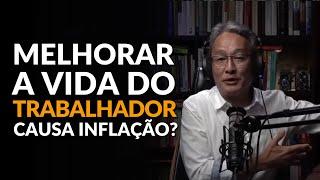 Trabalhadores Ganhando Mais Causam Inflação?