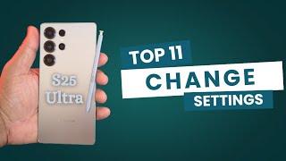 Samsung Galaxy S25 Ultra - Change These 11 Essential Settings