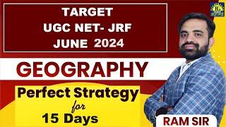 NET JUNE 2024 | 15 DAYS STRATEGY | GEOGRAPHY |RAM SIR |  #nta  #netjrf  #ramsir #net #phd2024