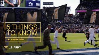 5 Things to Know | December 2024 |  U.S. Army