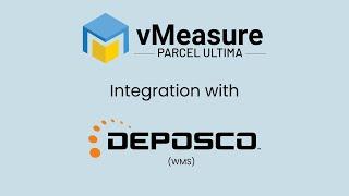 Deposco + vMeasure Parcel Ultima Integration Video