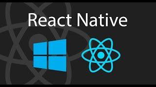 How to Install a React Native App on Windows - Getting Started