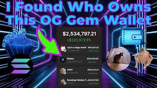 I Found Who Owns This OG Gem Wallet | Solana Meme Coins Copy Trading | Smoking Chicken Fish Whale
