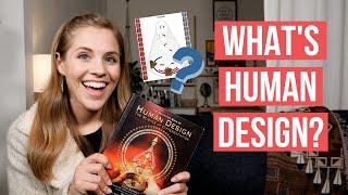 What is Human Design (Simplified For Beginners)