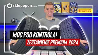 5 TOPOWYCH OPON PREMIUM | do mocnych samochodów i dynamicznej jazdy