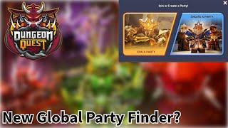 Dungeon Quest New Global Party Finder!