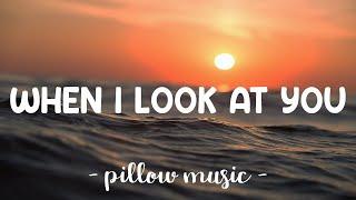 When I Look At You - Miley Cyrus (Lyrics) 