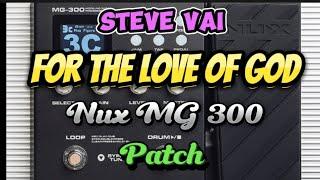 Nux MG 300 Patch | Steve Vai - For The Love Of God Patch Nux MG 300 | Nux | JanRock Studio