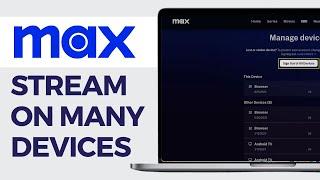 How to Use Max on Different Devices 2024 | HBO Max Too Many Devices