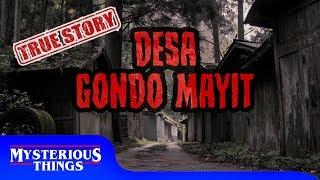 Cerita Nyata DESA GONDO MAYIT | Hirotada Radifan