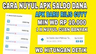 CARA NUYUL APK PENGHASIL SALDO DANA - APO BARU AUTO CUAN CUYYY