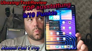 Xiaomi Pad 7 Pro - TOP Ausstattung - 8/10 Punkte - Deutsche Tastatur & Google Play Store