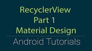 1 Recycler View Tutorial - Android Material Design