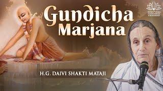 H.G. Daivi Shakti Mataji_Gundicha Mandir Marjana_06.07.2024