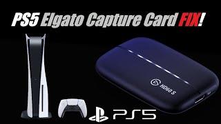 PS5 Elgato Capture Card Won't Work! FIXED!