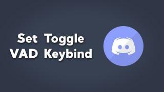 Set Toggle VAD Keyboard Shortcut/Keybind in Discord | Discord Keybinds | Simple Discord Tutorials