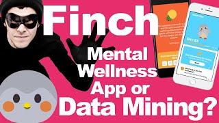 How & Why the Finch Self Care Mental Wellness App - Widget is a Data Mining Tool and Business Model