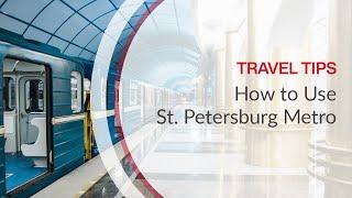 St Petersburg's Metro: How to use it & What to look out for