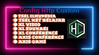 UPDATE CONFIG HTTP CUSTOM Exp 21 Agustus 2024 | TSEL | XL | AXIS