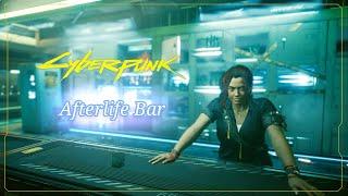 Cyberpunk 2077 - Meeting Claire At Afterlife Bar