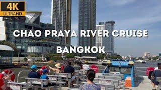 [4K] Chao Praya river cruise - Best view in Bangkok