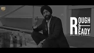 Rough & Ready - Royalpreet | Official Music Video 2024