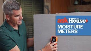 How to Use a Moisture Meter | Ask This Old House