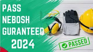 pas guaranteed  2024obe nebosh solution 5 june 2024 today exam solution