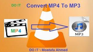 How To Convert MP4 to MP3 with VLC Media Player