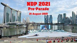 NDP 2021 ~ Pre-Parade