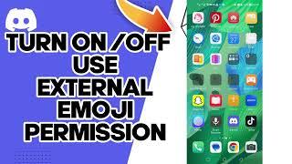 How To Turn On Or Off Use External Emoji Permission On Discord