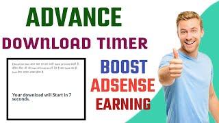 Advance Download Timer Script 2023 || Boost Your Adsense Earning With CountdownTimer