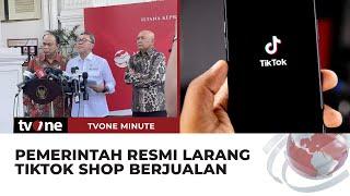 Pemerintah Resmi Larang Tiktok Shop Berdagang, Hanya Boleh Promosi | tvOne Minute