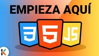 Curso COMPLETO de Introducción al Desarrollo Web [HTML, CSS y JavaScript] (GRATIS)