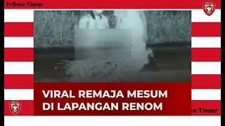 viral mesum di lapangan renom