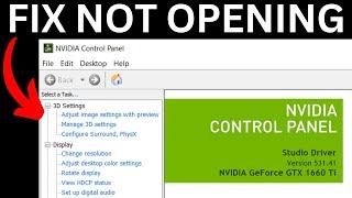 How to Fix NVIDIA Control Panel Not Opening