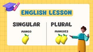 Singular and Plural Nouns in English| Learn 6 Rules for Singular and Plural Nouns