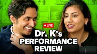 Dr. K gets a Performance Review (and Behind the Scenes @ HG!)