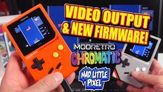 The ModRetro Chromatic FIRST Firmware Updates & Video Output! ( Guide )