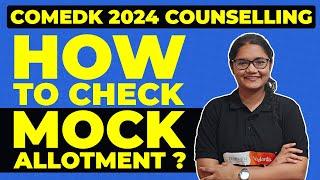 COMEDK 2024 Counselling | How to Check Mock Allotment