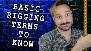 Theatrical Rigging Basic Terms to Know!