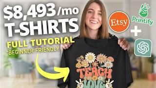 How to Make $8,493 a MONTH Selling T-Shirts on Etsy (Easy): Niche Research, Design, Mockup Tutorial