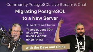 Migrating PostgreSQL to a New Server - Percona Community Live Stream | PostgreSQL migration database